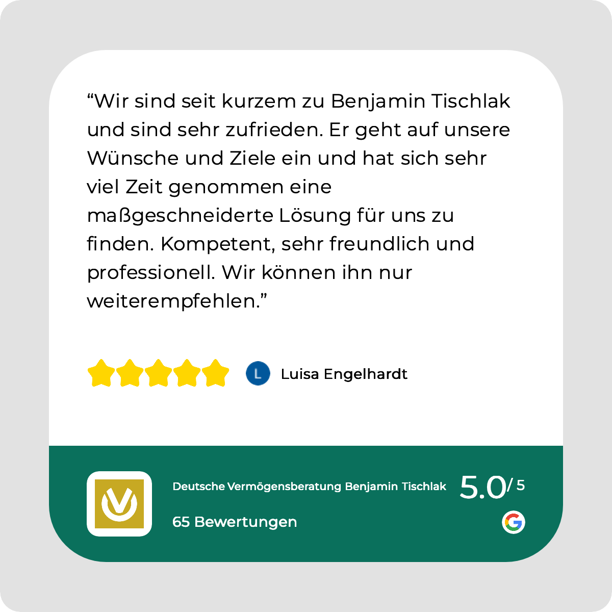 5-Sterne Google-Bewertung von Luisa Engelhardt für Vermögensberater Benjamin Tischlak